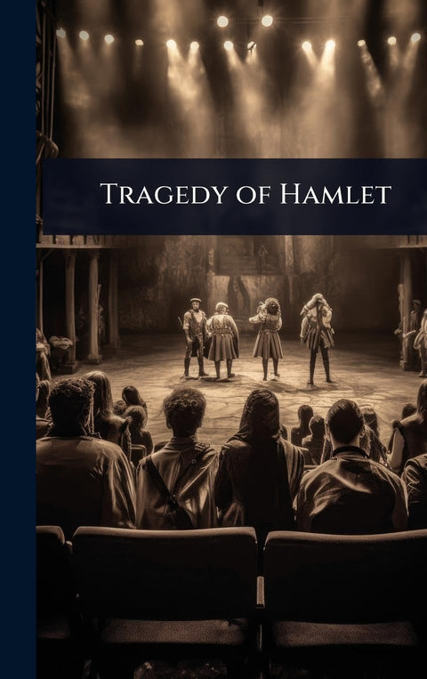 Tragedy of Hamlet