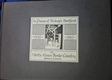 In Praise of Bishop's Stortford and the Herts-Essex Border Country