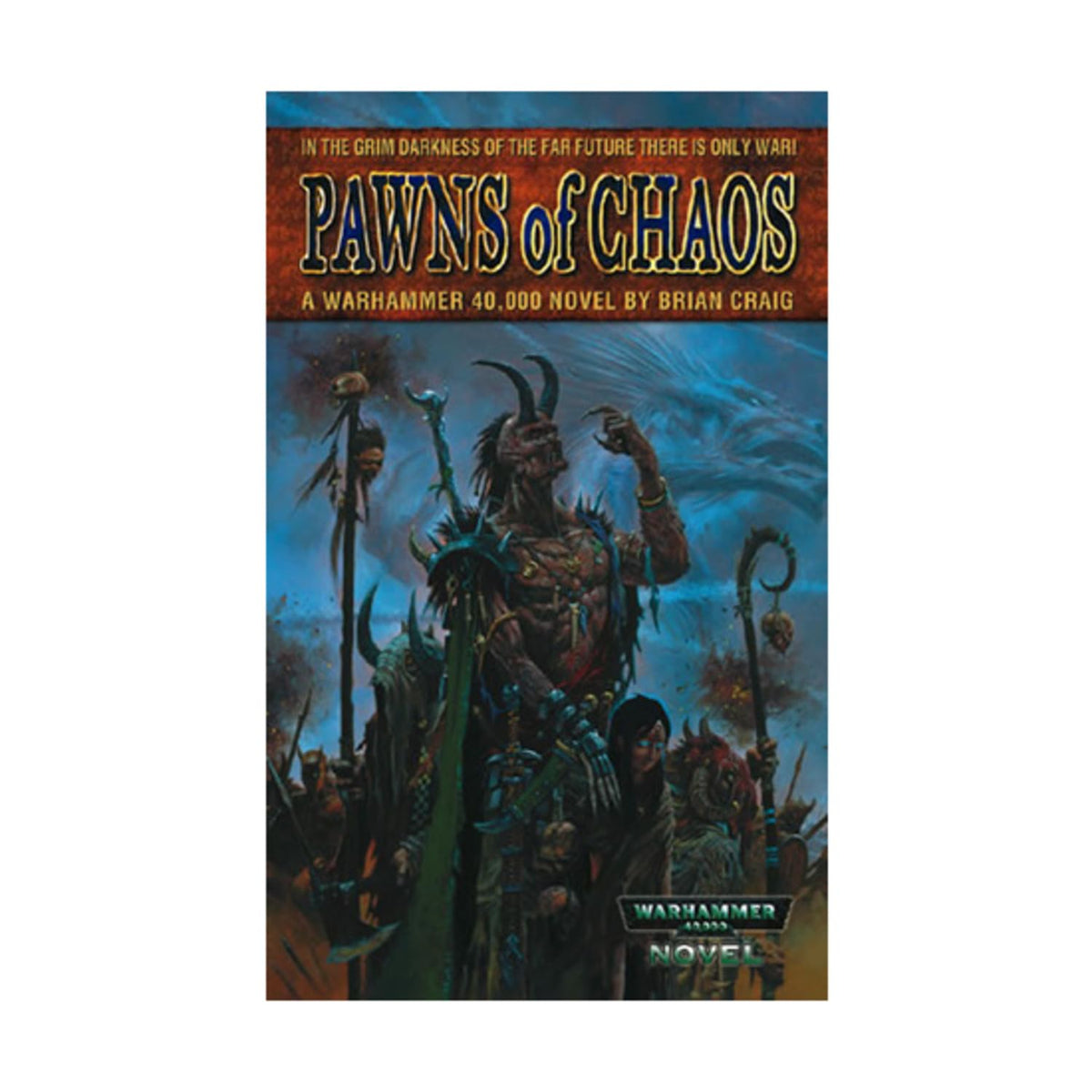 Pawns of Chaos (A Warhammer 40, 000 Novel)
