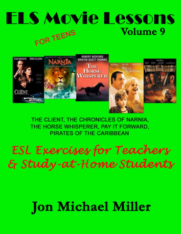 ESL Movie Lessons Volume 9: for English as a Second Language Teachers (ENGLISH in FILMS: Exercises for ESL Teachers & Study-at-Home Students)