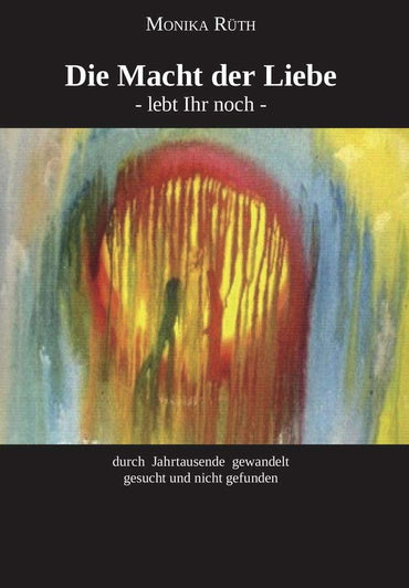 Die Macht der Liebe