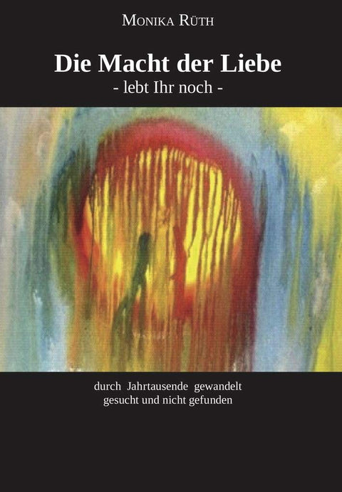 Die Macht der Liebe