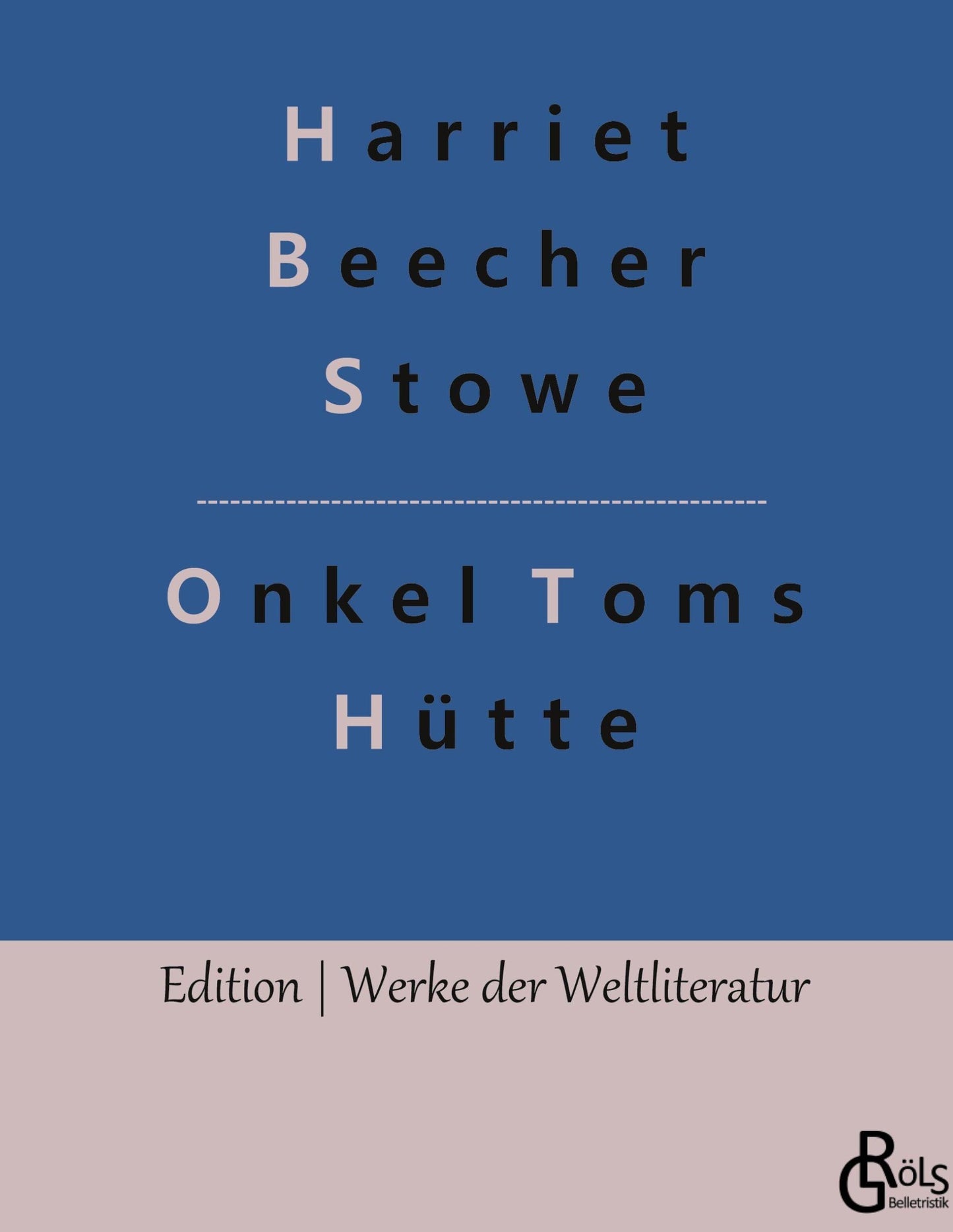 Onkel Toms Hütte (German Edition)