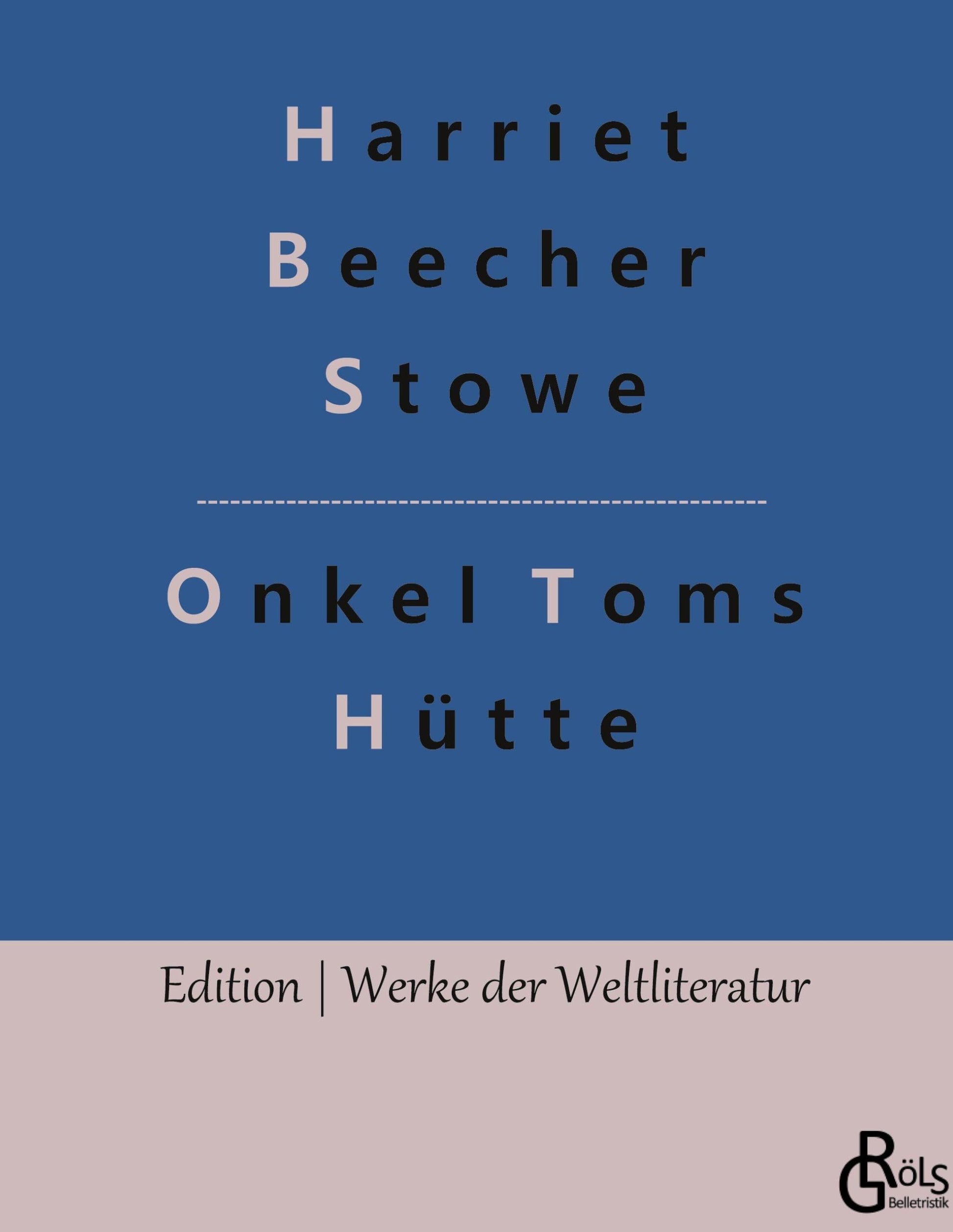Onkel Toms Hütte (German Edition)