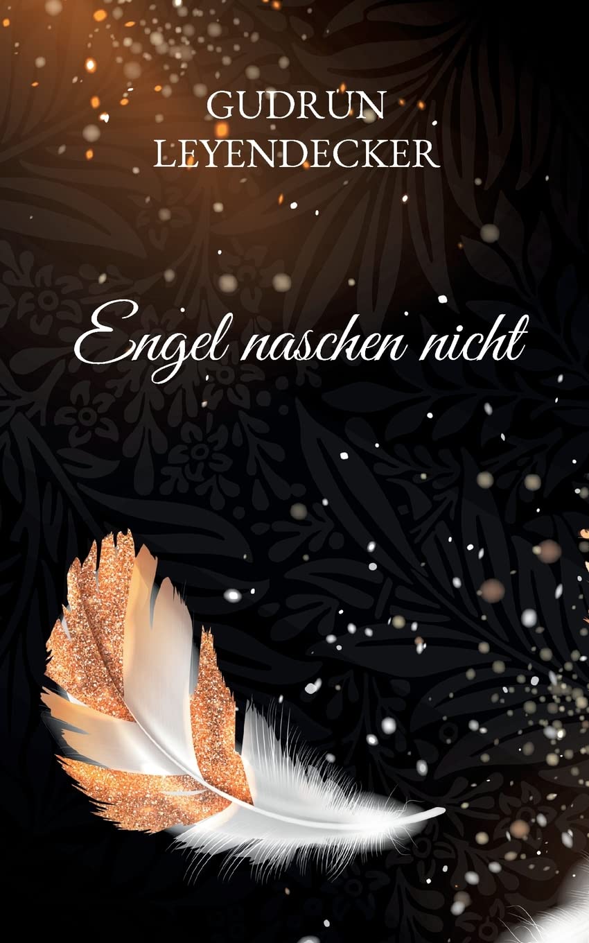 Engel naschen nicht (German Edition)