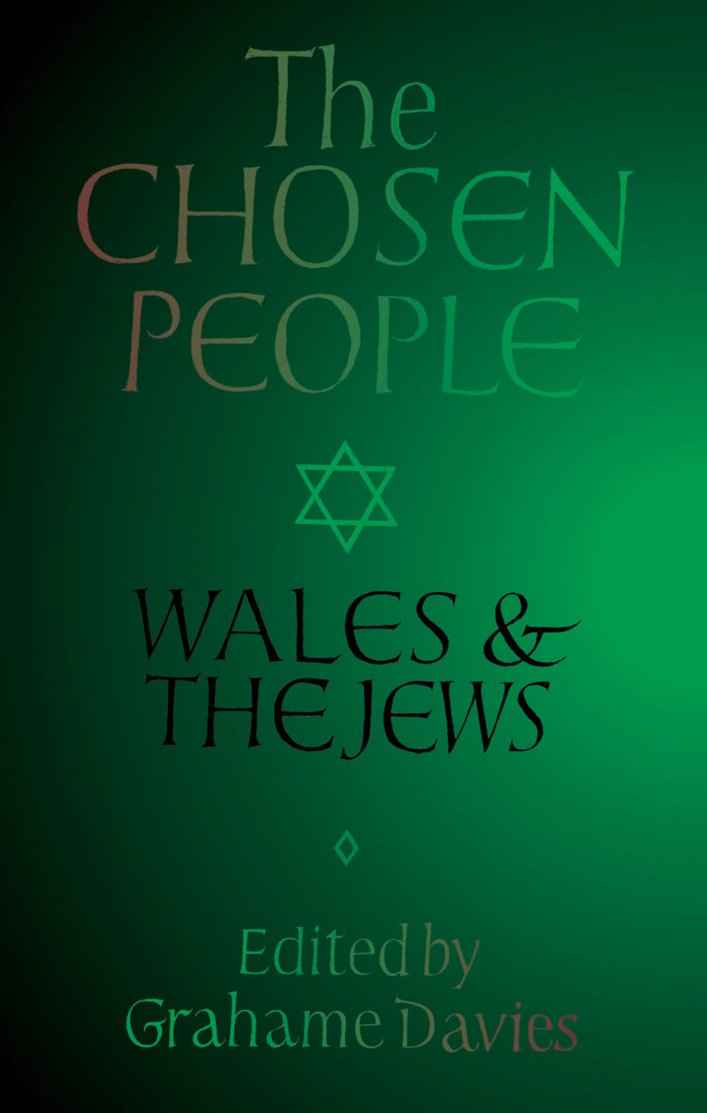 The Chosen People: Wales and the Jews