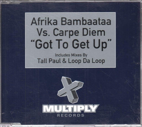 Afrika Bamaata Vs Carpe Diem - Got To Get Up - [CDS]