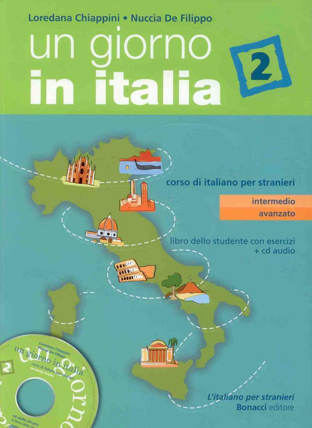 Un Giorno in Italia 2 Secondo Livello (Libro Studente + CD Audio) (Italian Edition)
