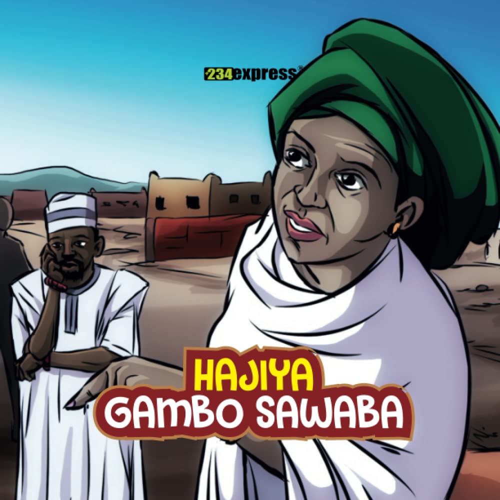 Hajiya Gambo Sawaba (Nigeria Heritage Series)