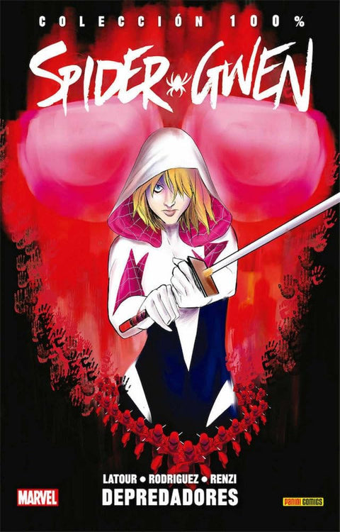 Colección 100% Spider-Gwen 3. Depredadores: DEPREDADORES