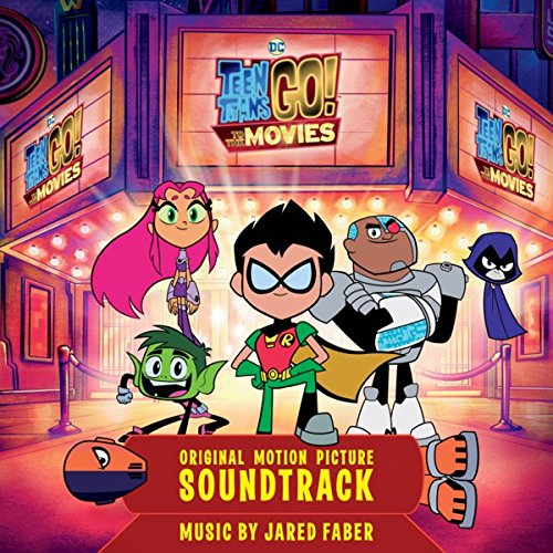 Teen Titans Go To The Movies Ost
