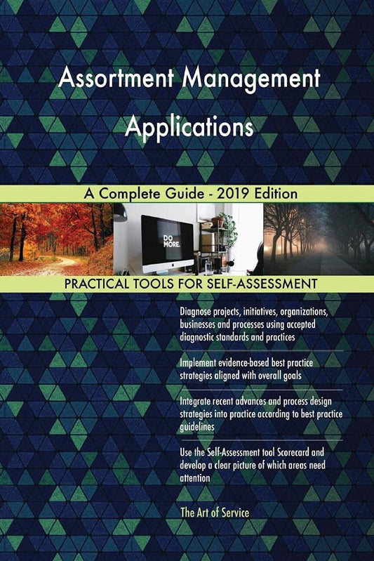 Assortment Management Applications A Complete Guide - 2019 Edition
