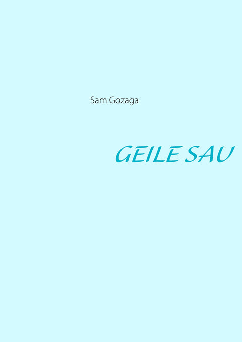 Geile Sau (German Edition)