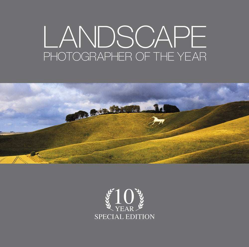 Landscape Photographer of the Year: 10 Year Special Edition
