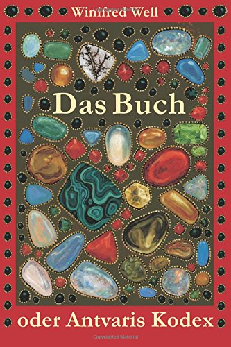 Das Buch oder Antvaris Kodex (German Edition)