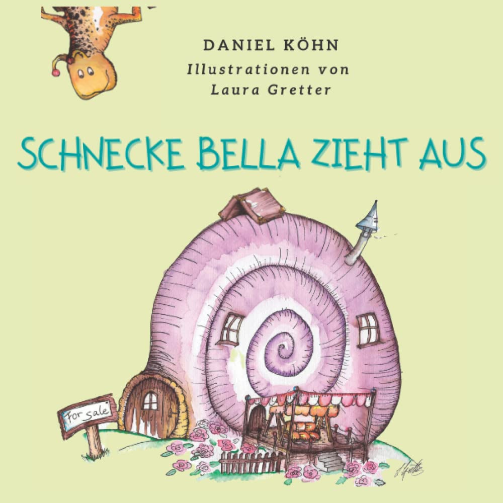 Schnecke Bella zieht aus (German Edition)