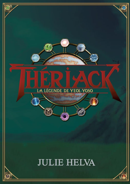 Thériack: La légende de Yeol-Yoso (French Edition)