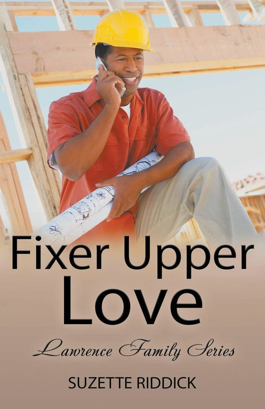 Fixer Upper Love (Lawrence Family)