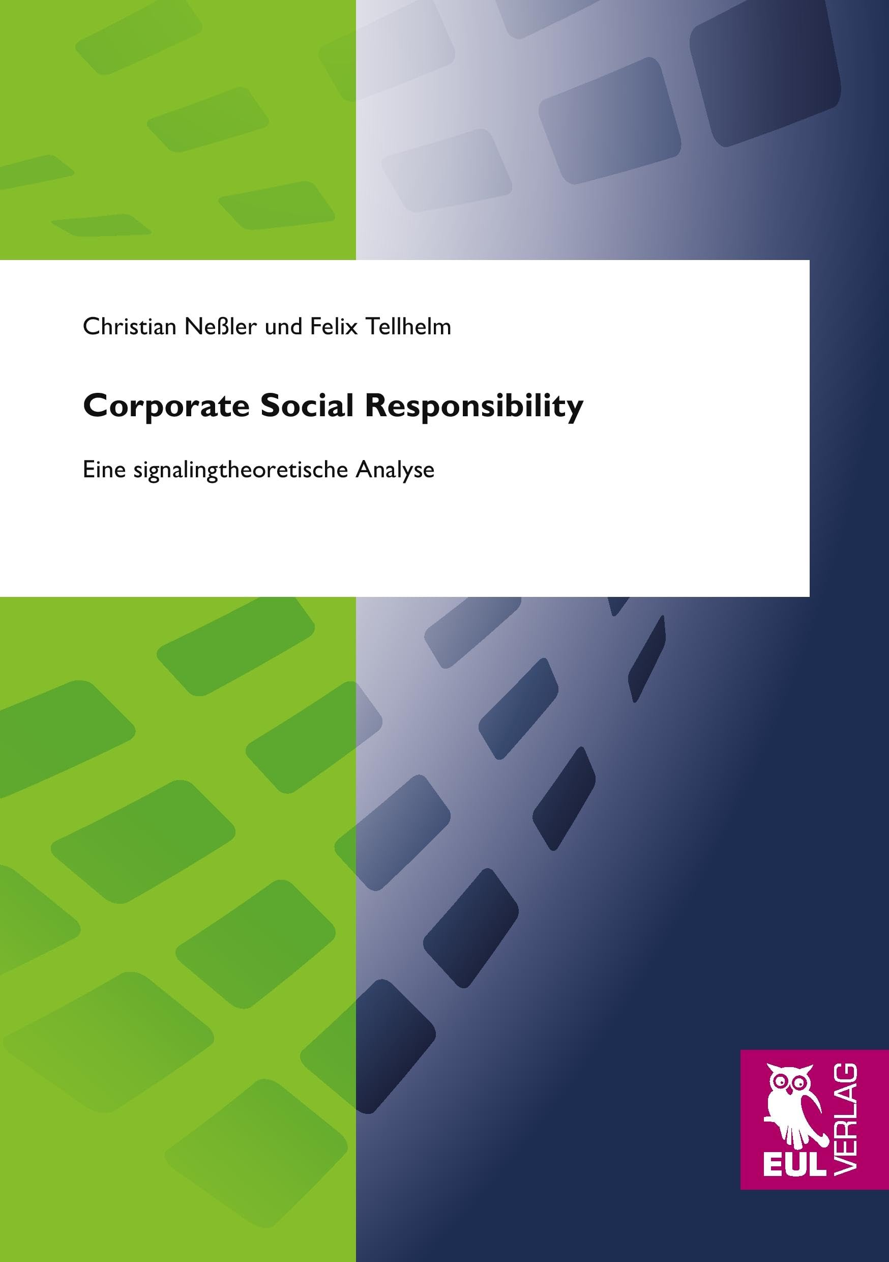 Corporate Social Responsibility: Eine signalingtheoretische Analyse