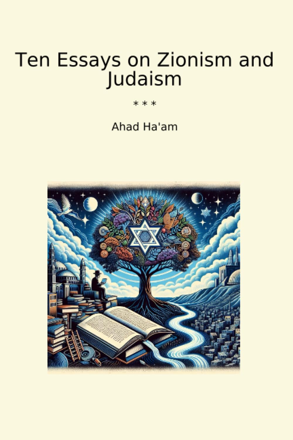 Ten Essays on Zionism and Judaism (Classic Books)
