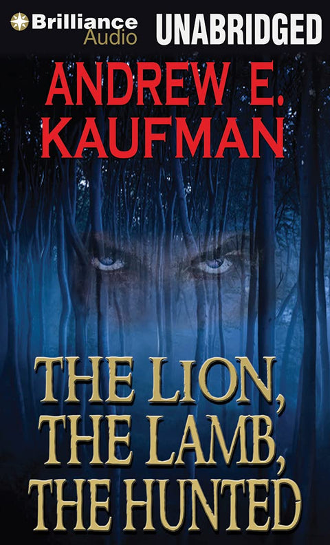 The Lion, The Lamb, The Hunted (A Patrick Bannister Psychological Thriller)
