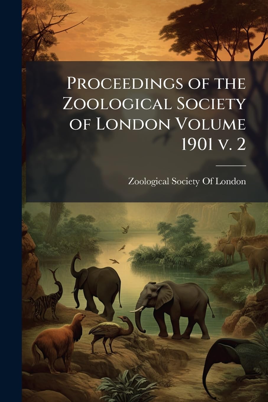 Proceedings of the Zoological Society of London Volume 1901 v. 2