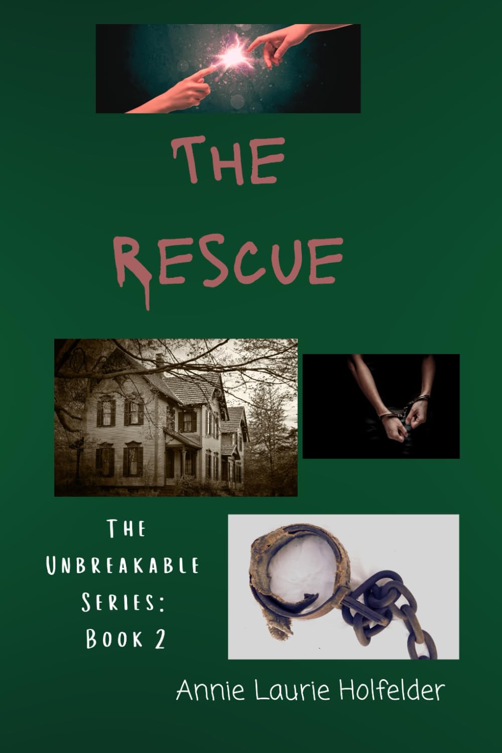 The Rescue (Unbreakable)