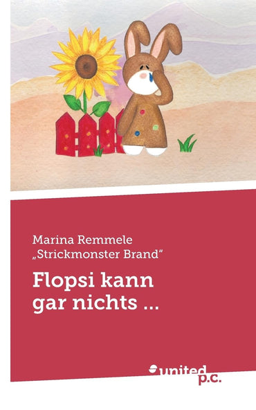 Flopsi kann gar nichts ... (German Edition)