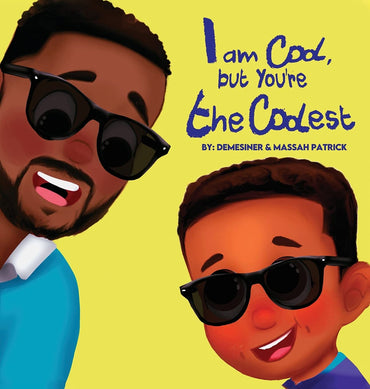 I am Cool, but You're the Coolest