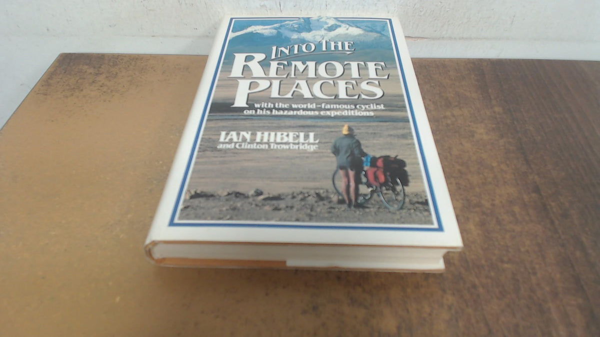 Into the Remote Places