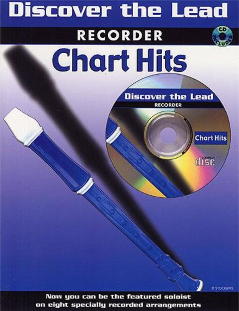 DISCOVER THE LEAD: CHART HITS FOR RECORDER +CD