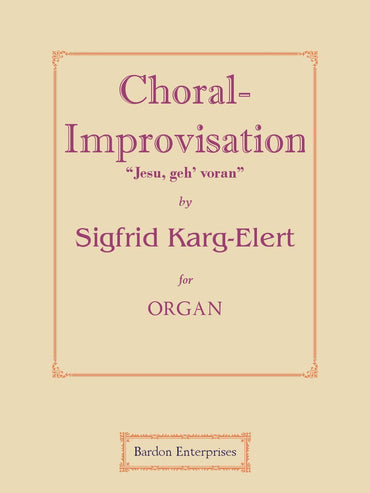 Choral-improvisation - "Jesu, geh voran" ("Seelenbräutigam") (Sinfonischer Choral) (Op 65/56) for Organ by Sigfrid Karg-