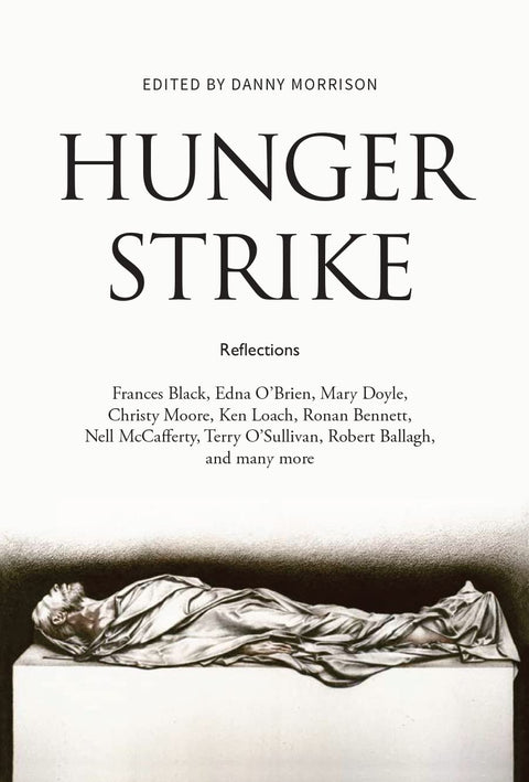 Hunger Strike: Reflections (Irish and English Edition)