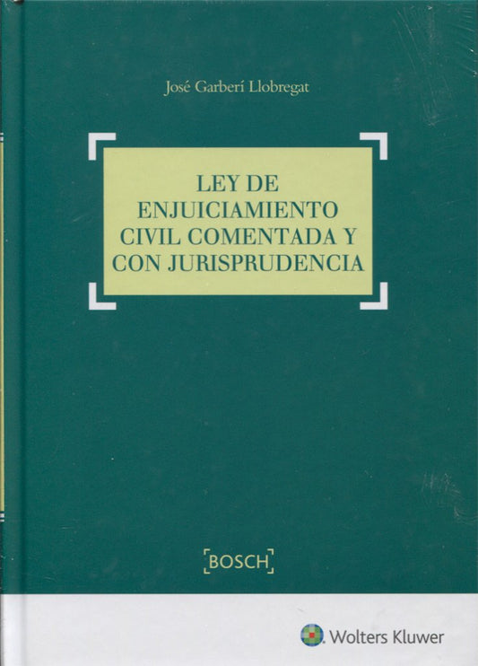 Ley de Enjuiciamiento Civil comentada y con jurisprudencia
