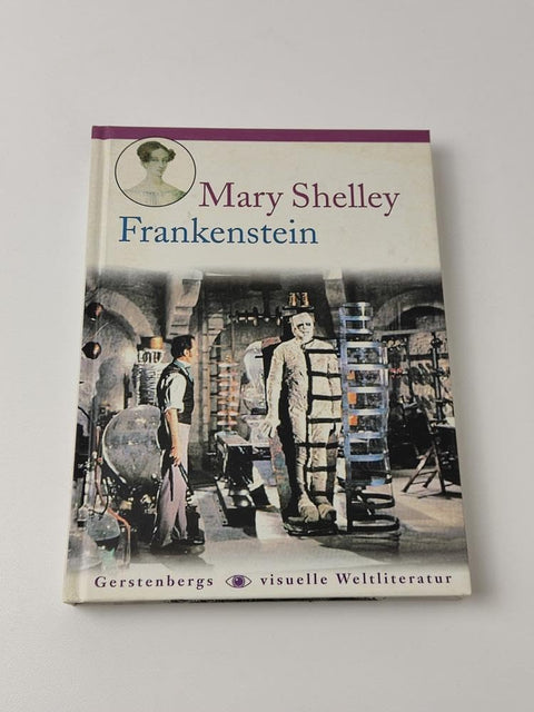 Frankenstein. Oder der moderne Prometheus.