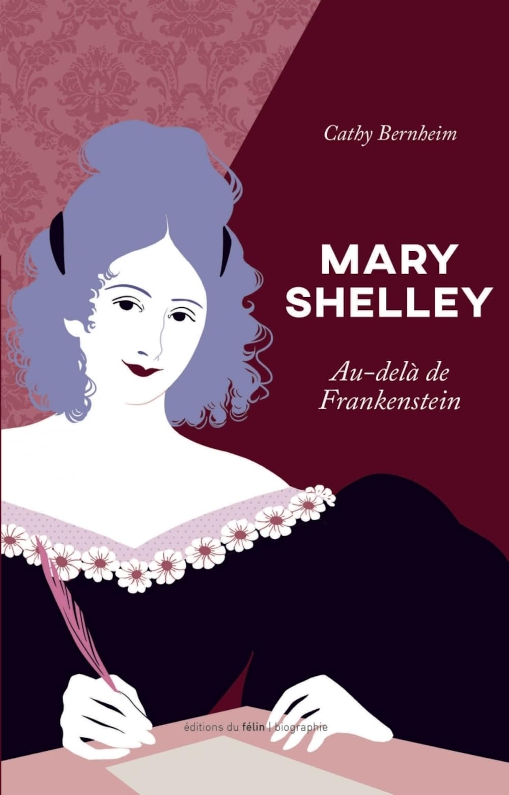 Mary Shelley - Au-delà de Frankenstein