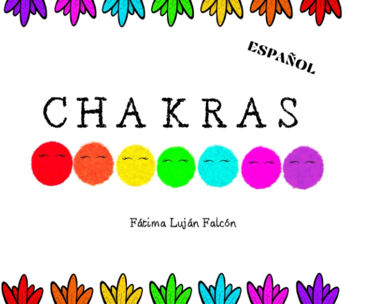 CHAKRAS (Spanish Edition)