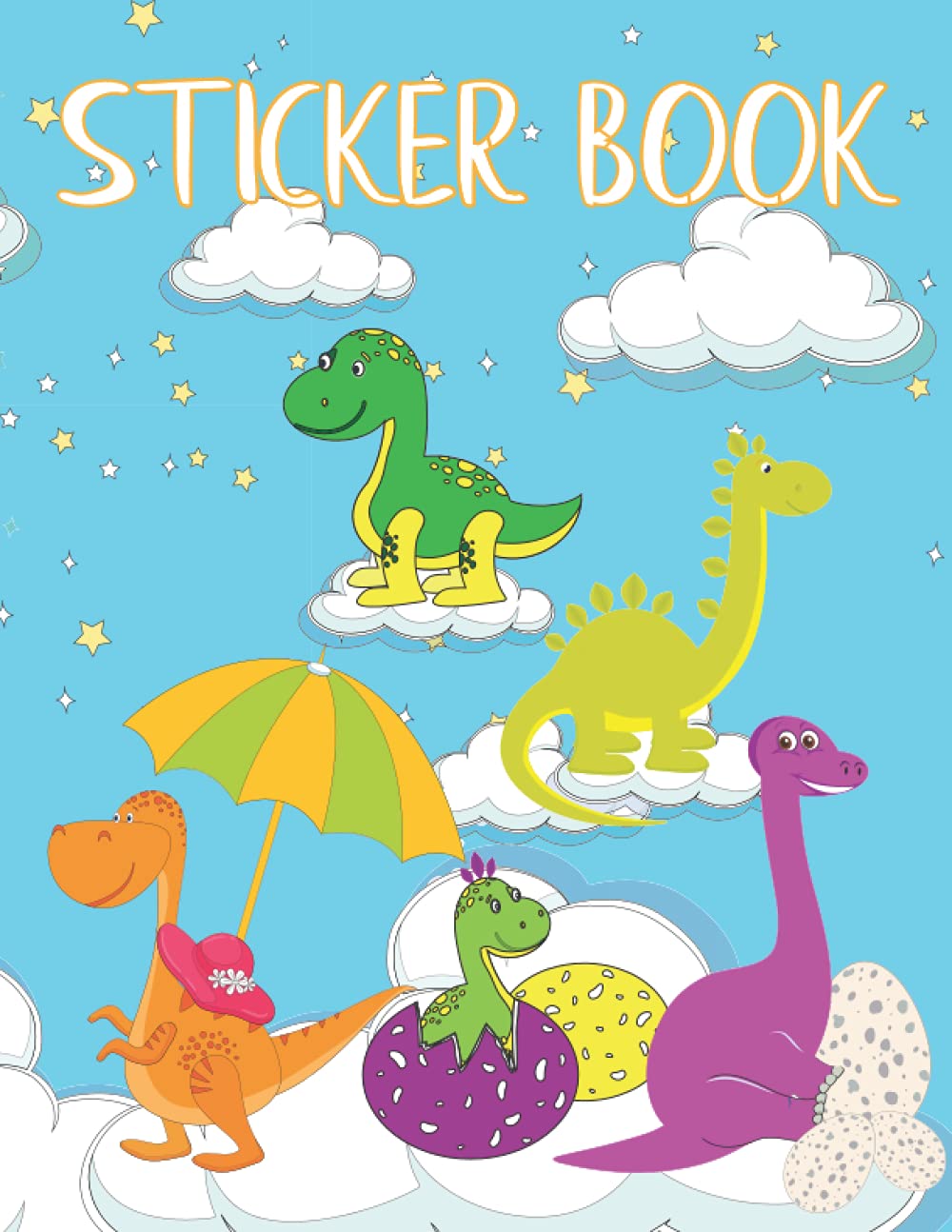STICKER BOOK: Dinosaur sticker collection album for your Kids / Childers/Boys/Girls to collect their favorite ones in on