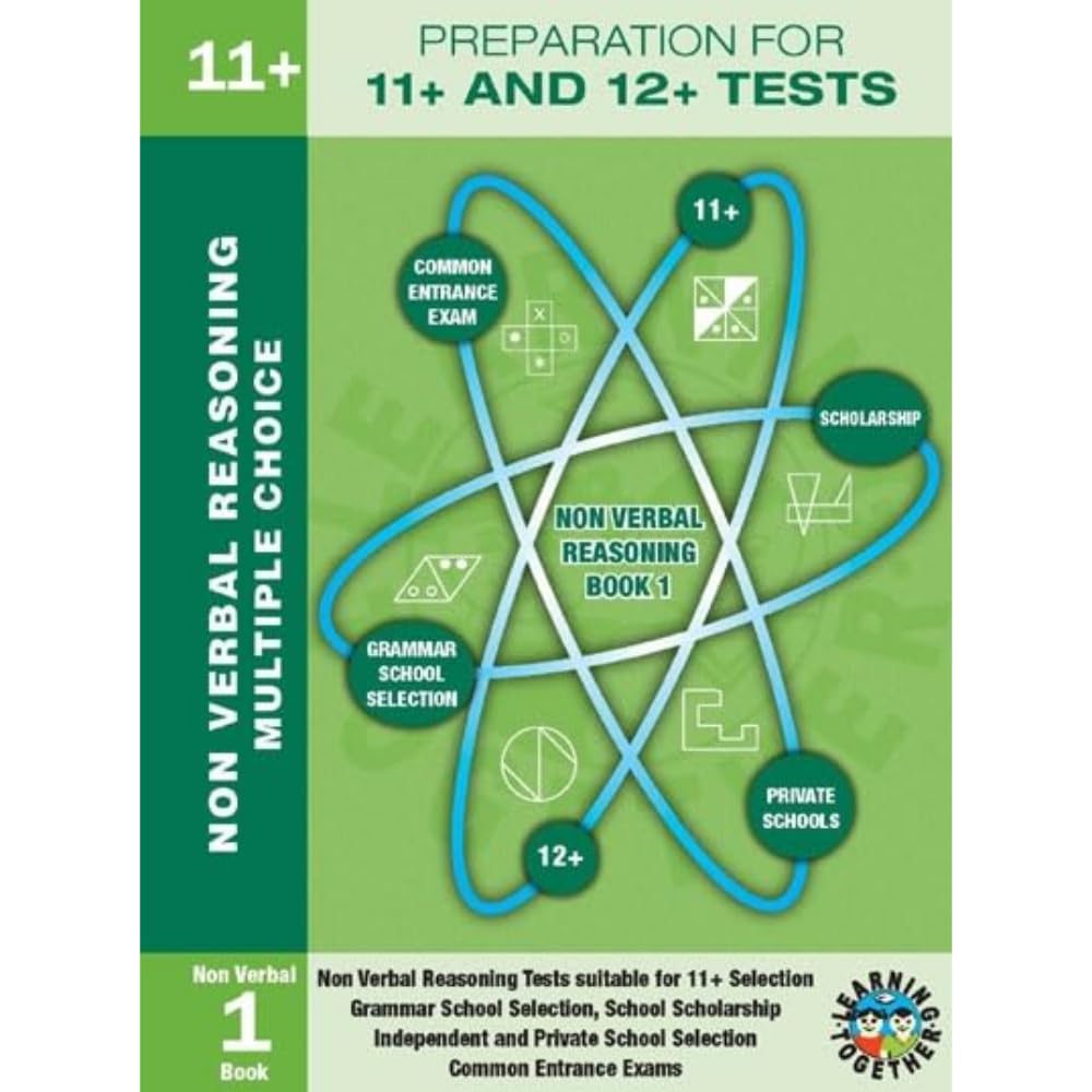 Non-verbal Reasoning: Bk. 1: Multiple Choice Format (Preparation for 11+ and 12+ T) (Learning Together)