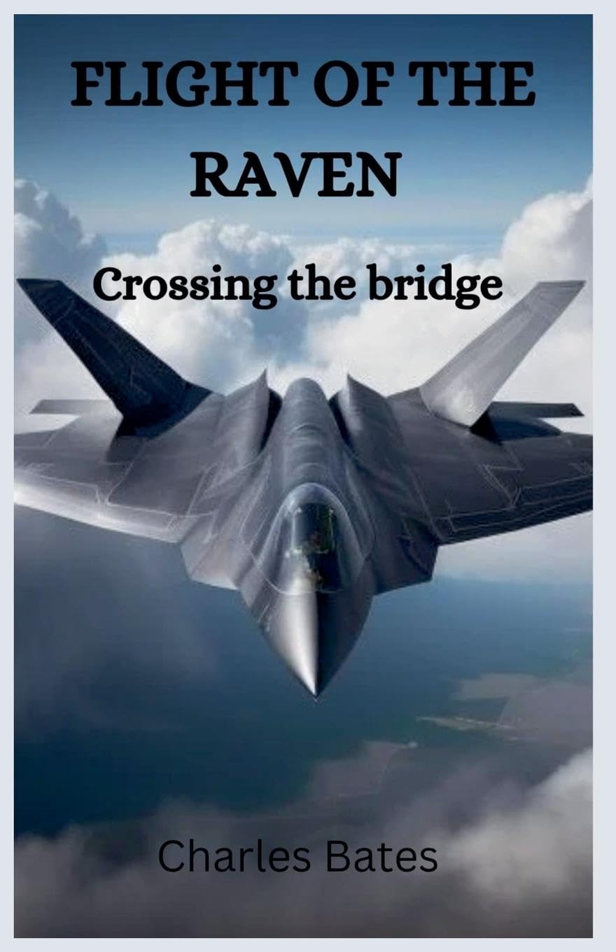 Flight of the Raven: Crossing the Bridge