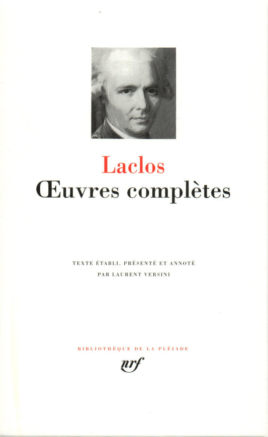 Choderlos de Laclos : Oeuvres completes [Bibliotheque de la Pleiade] (French Edition)