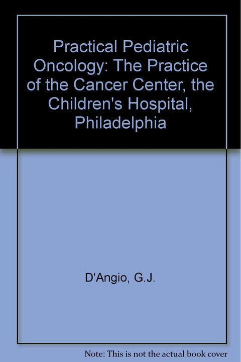 Practical Pediatric Oncology