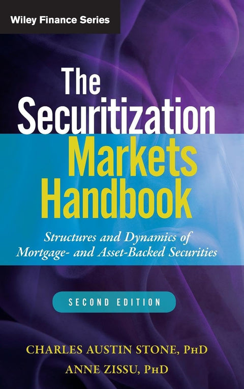 The Securitization Markets Handbook: Structures and Dynamics of Mortgage- and Asset-backed Securities (Wiley Finance)