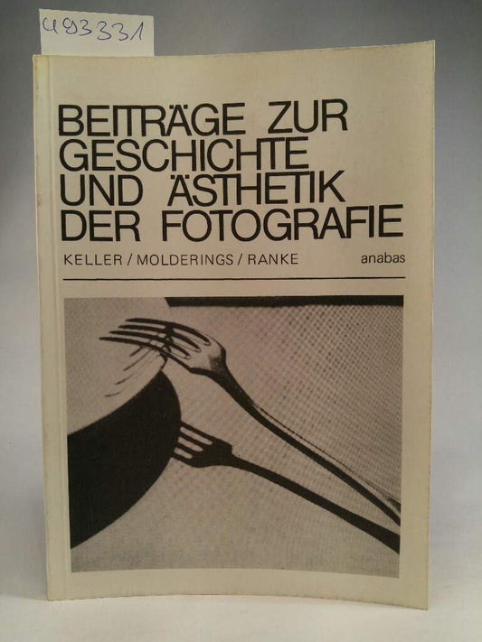 Beiträge zur Geschichte und Ästhetik der Fotografie (German Edition)