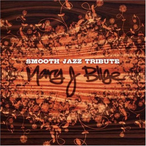 Mary J. Blige Smooth Jazz Tribute