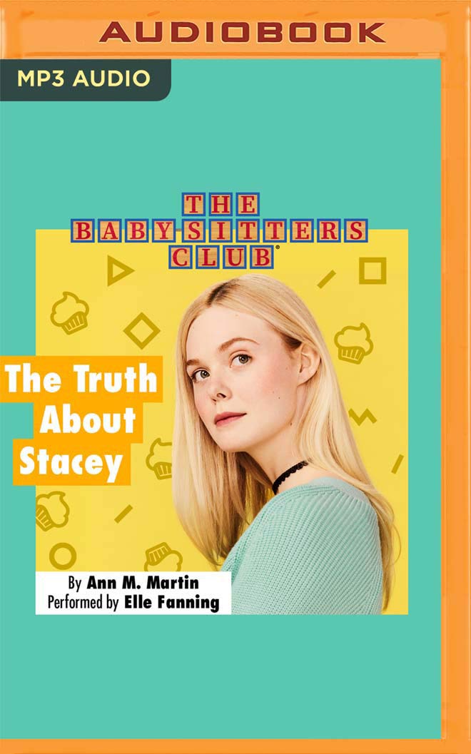 The Truth About Stacey (The Baby-Sitters Club, 3)