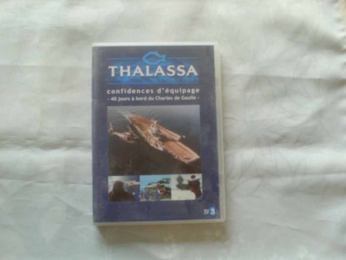 Thalassa: Confessions of crew, 40 days aboard the Charles de Gaulle [DVD]