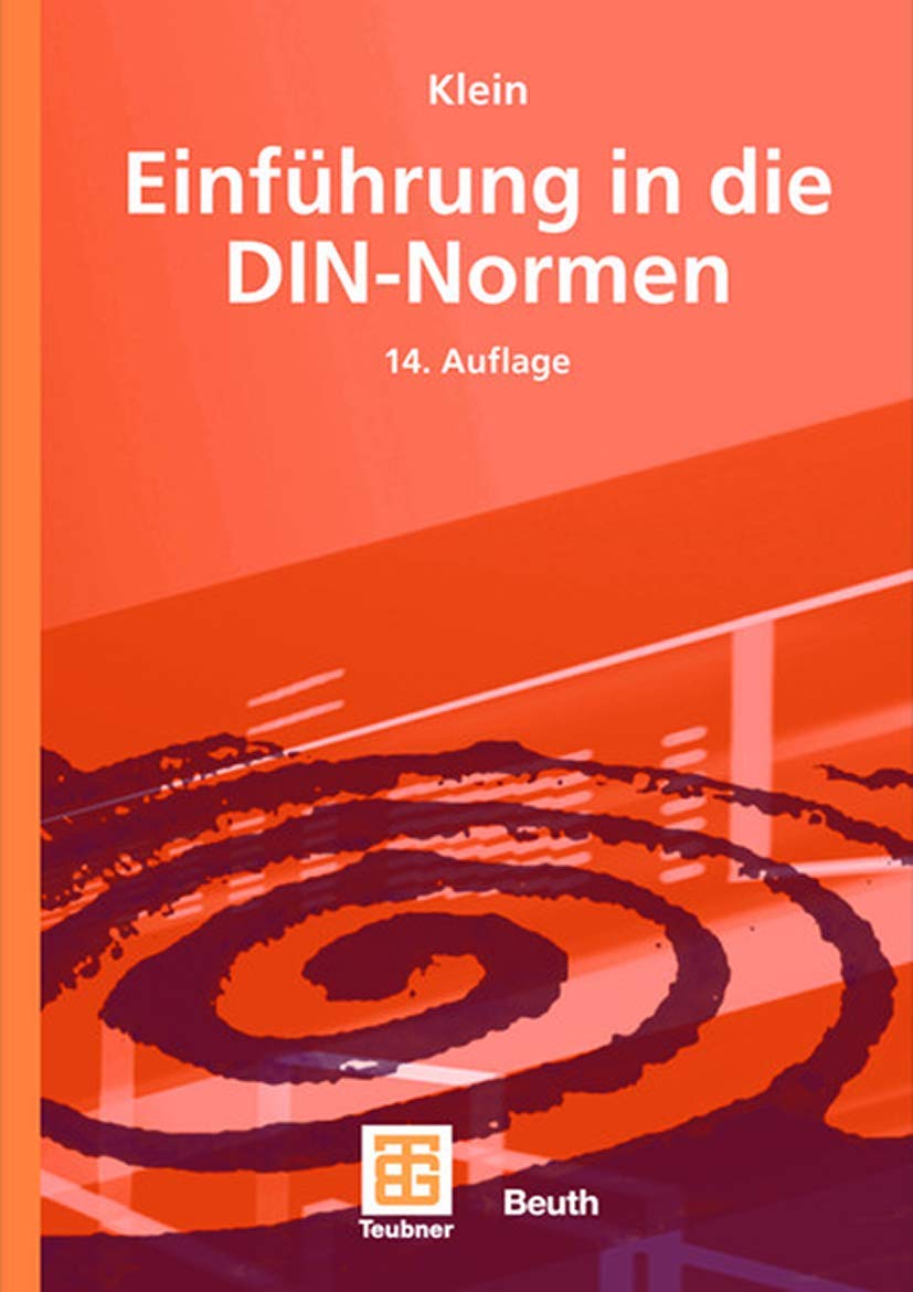 Einführung in die DIN-Normen (German Edition)
