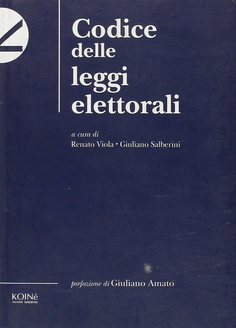 Codice delle leggi elettorali (Italian Edition)