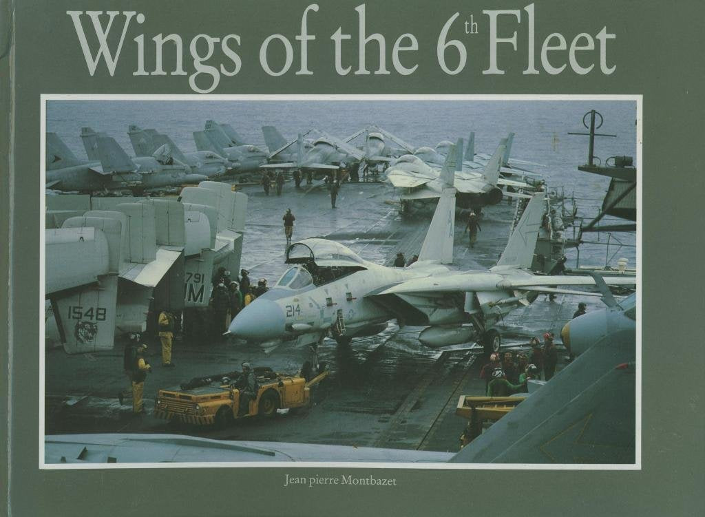 Wings of the Sixth Fleet (English and French Edition)